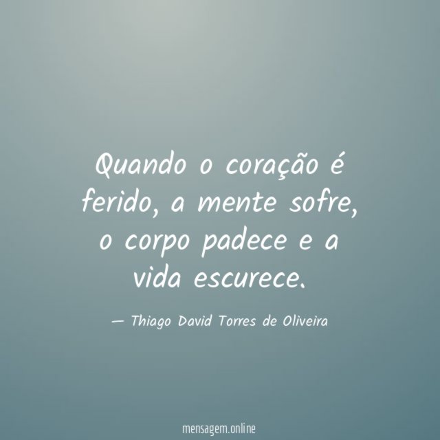 Quando o coração é ferido