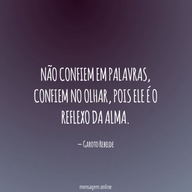 Não confiem em palavras