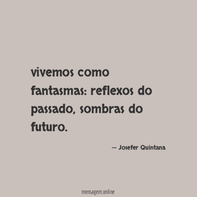 vivemos como fantasmas