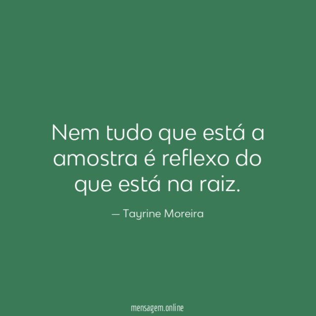 Nem tudo que está a amostra é reflexo do que está na raiz
