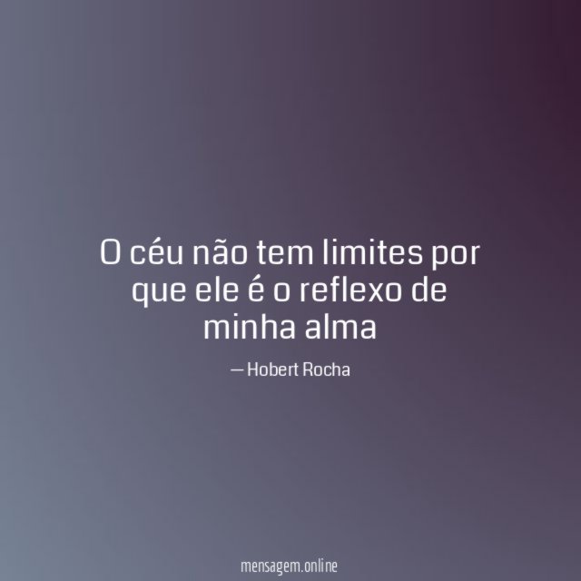 O céu não tem limites por que ele