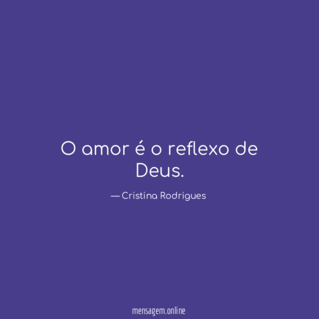 O amor é o reflexo de Deus