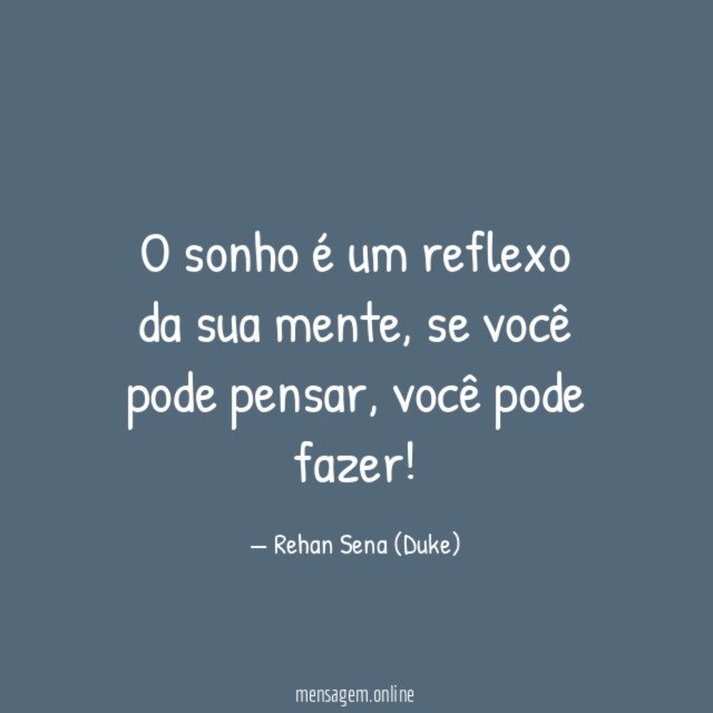 O sonho é um reflexo da sua mente