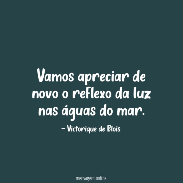 Vamos apreciar de novo o reflexo da luz nas águas do mar