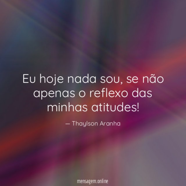 Eu hoje nada sou