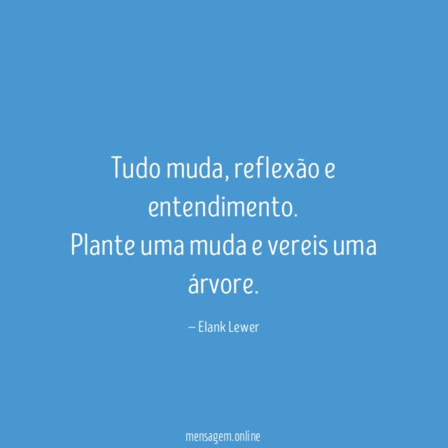Tudo muda