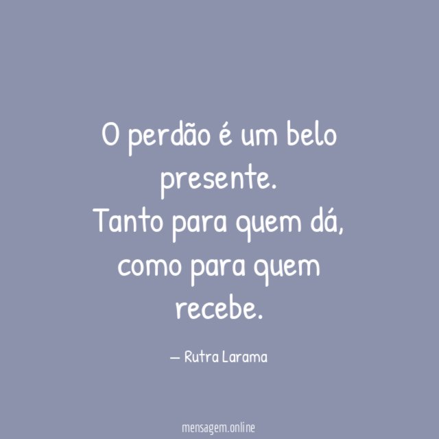O perdão é um belo presente