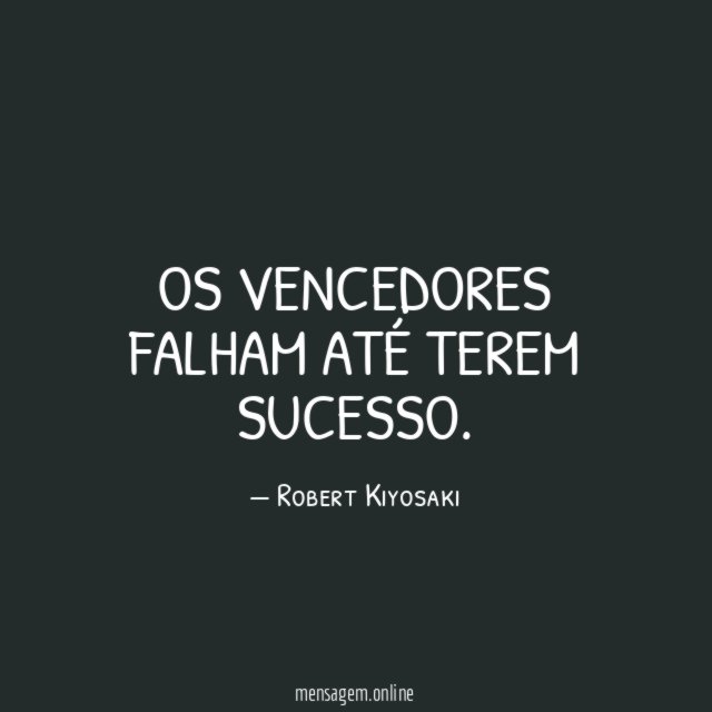 Os vencedores falham até terem sucesso