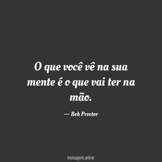O que você vê na sua mente é