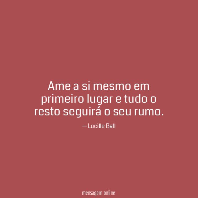 Ame a si mesmo em primeiro lugar