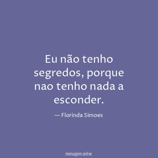 Eu não tenho segredos