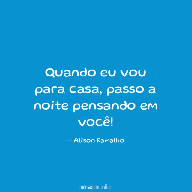 Quando eu vou para casa