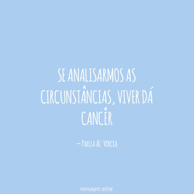 se analisarmos as circunstâncias