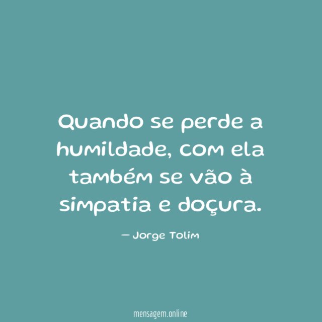 Quando se perde a humildade