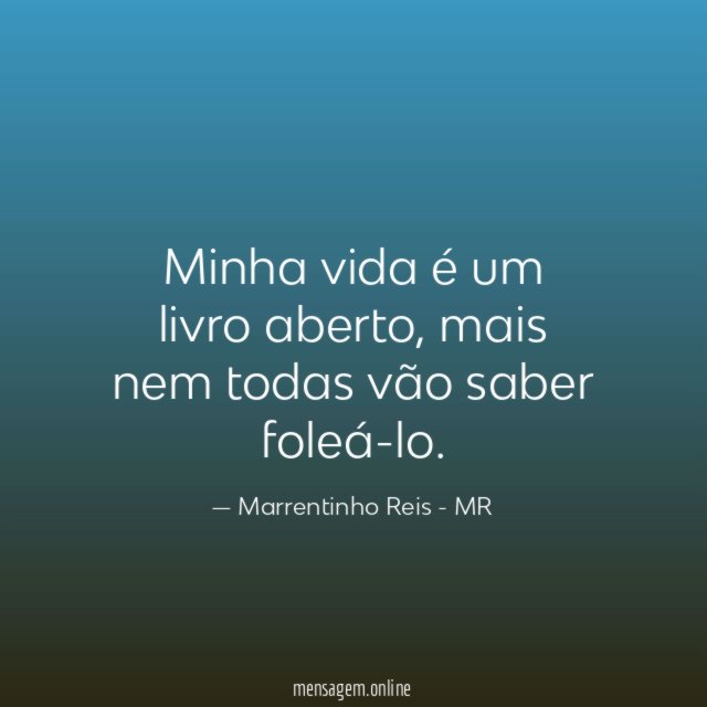 Minha vida é um livro aberto