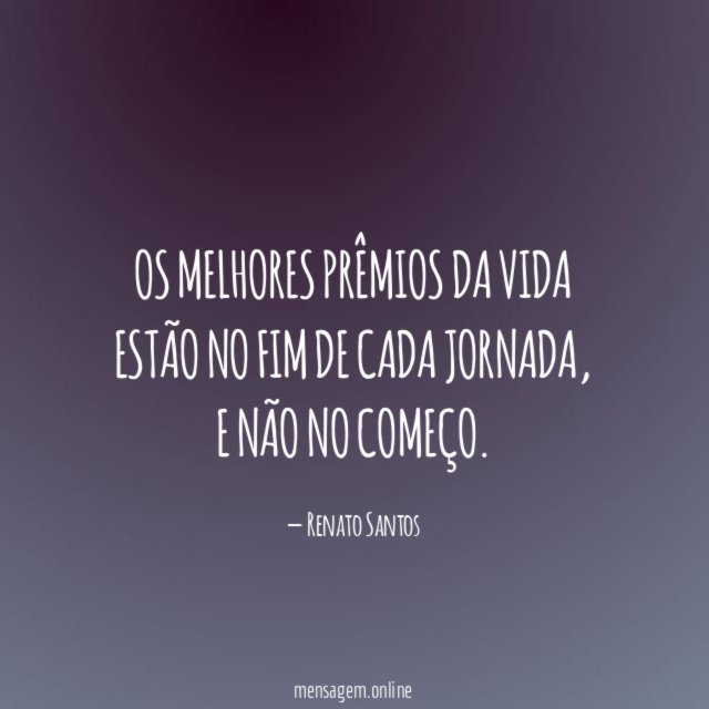 Os melhores prêmios da vida estão no fim