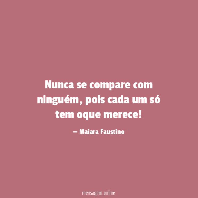 Nunca se compare com ninguém