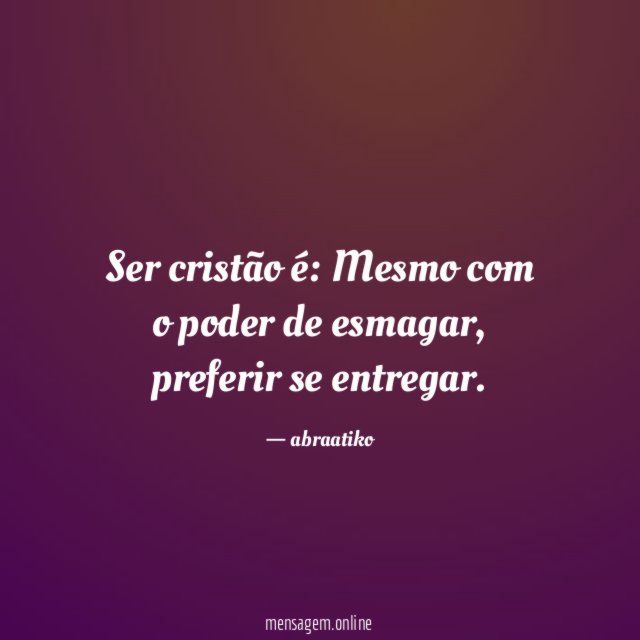 Ser cristão é