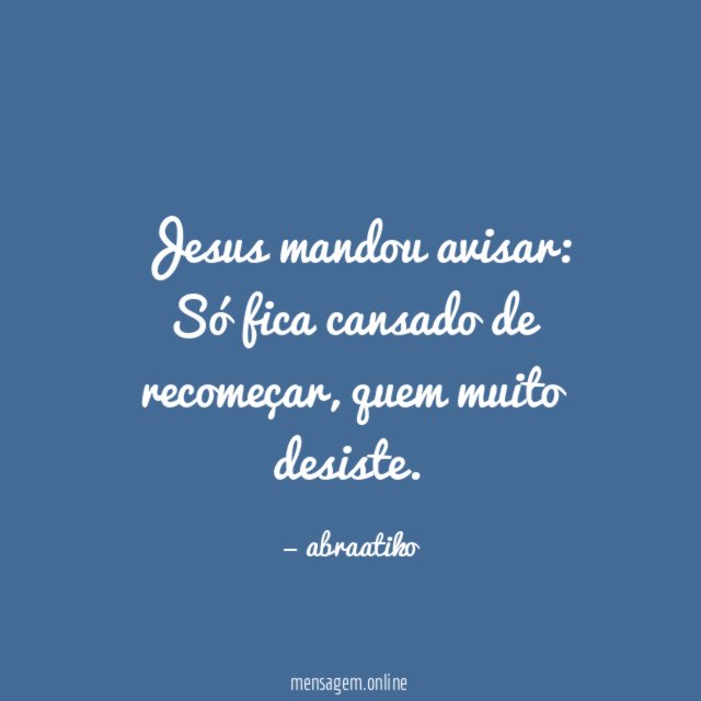 Jesus mandou avisar