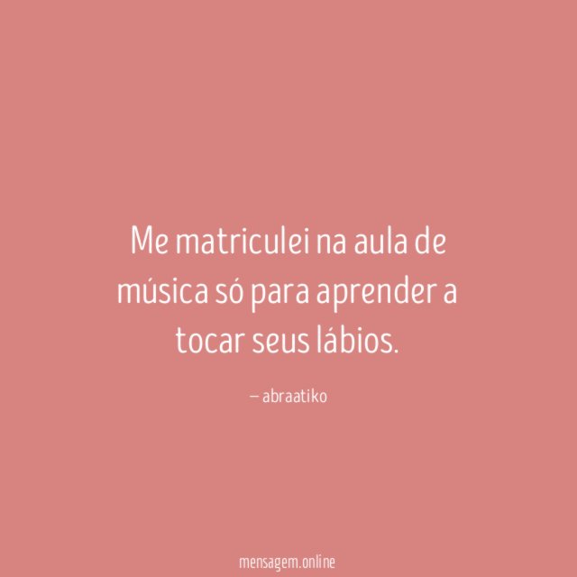 Me matriculei na aula de música só para