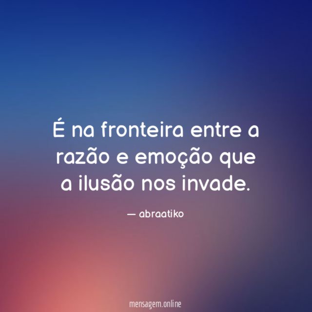 É na fronteira entre a razão e emoção