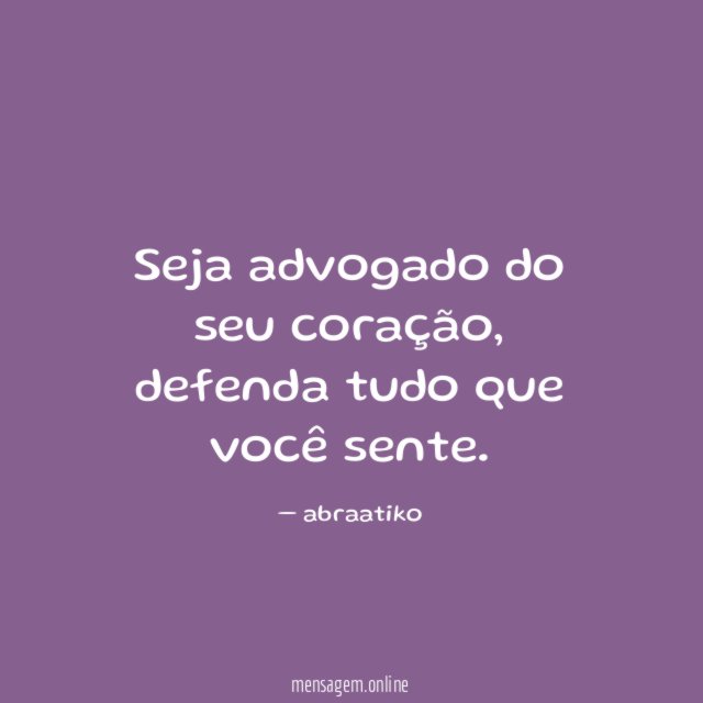 Seja advogado do seu coração