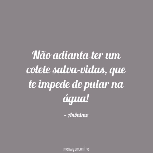 Não adianta ter um colete salva-vidas