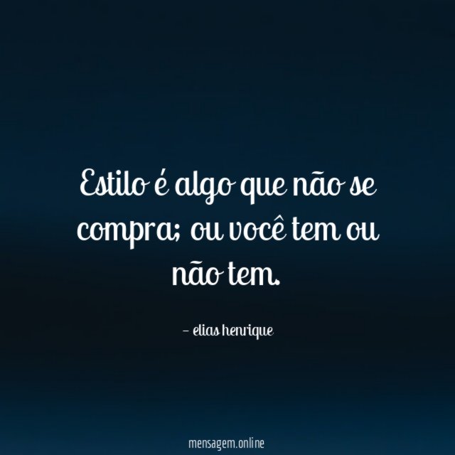 Estilo é algo que não se compra