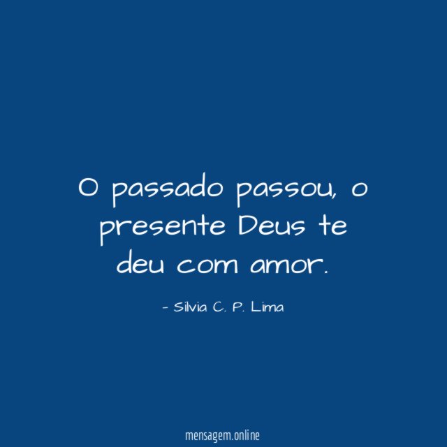 O passado passou