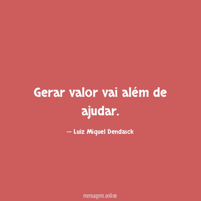 Gerar valor vai além de ajudar