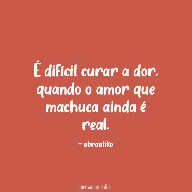É difícil curar a dor