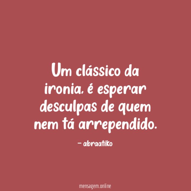 Um clássico da ironia