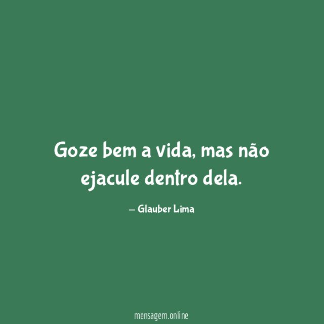 Goze bem a vida