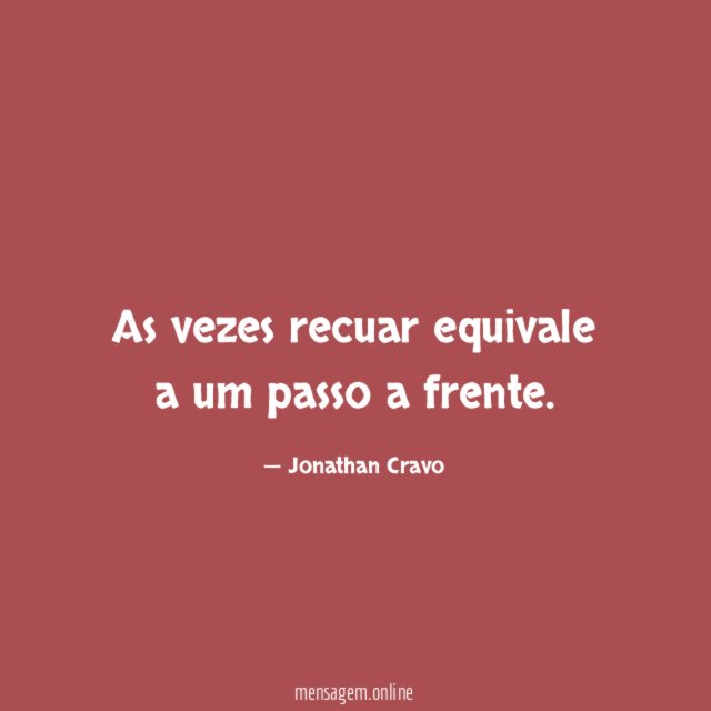 As vezes recuar equivale a um passo a frente