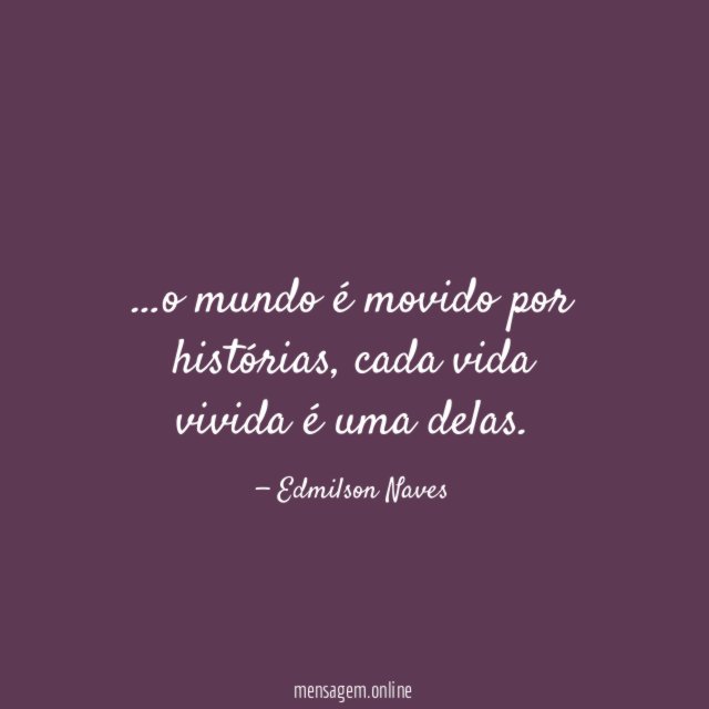 o mundo é movido por histórias