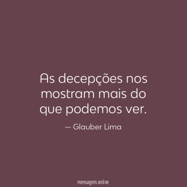 As decepções nos mostram mais do que podemos ver