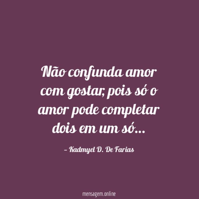 Não confunda amor com gostar