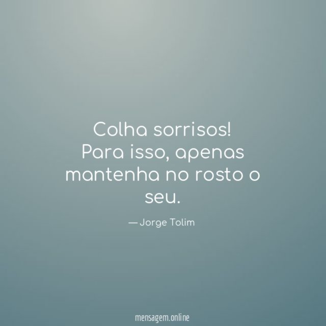 Colha sorrisos