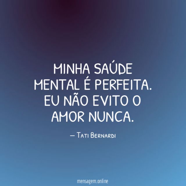 Minha saúde mental é perfeita