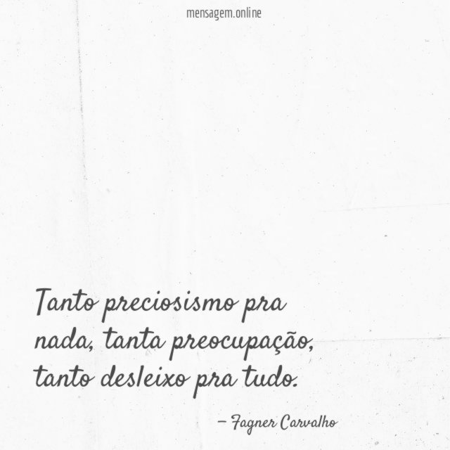 Tanto preciosismo pra nada