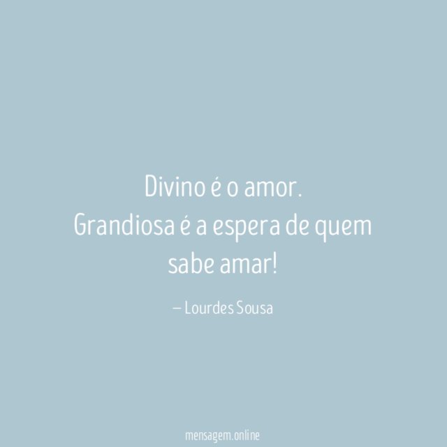 Divino é o amor