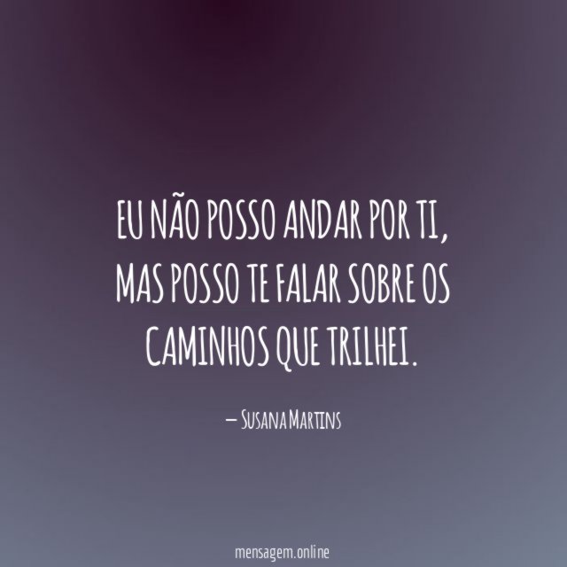 Eu não posso andar por ti