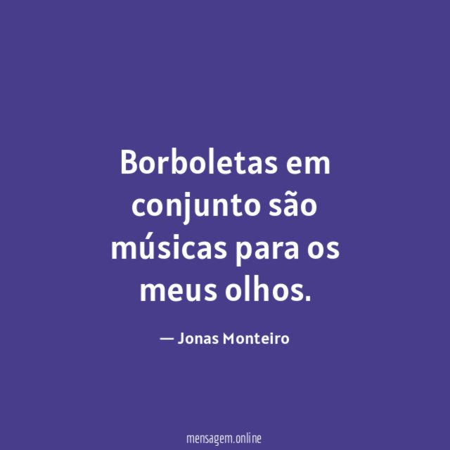 Borboletas em conjunto são músicas para os meus olhos