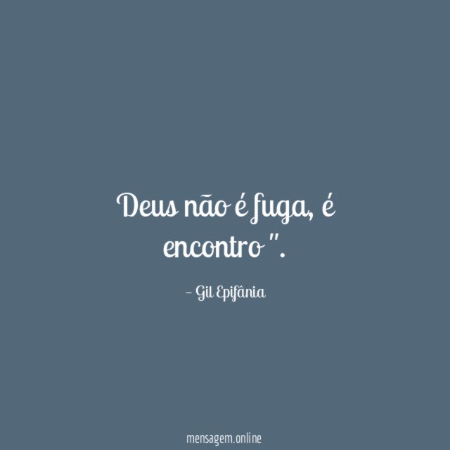 Deus não é fuga