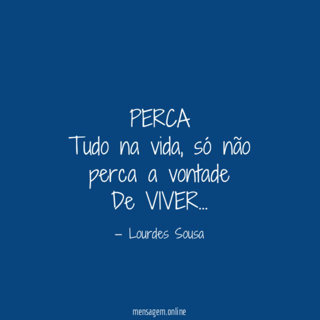 PERCA Tudo na vida