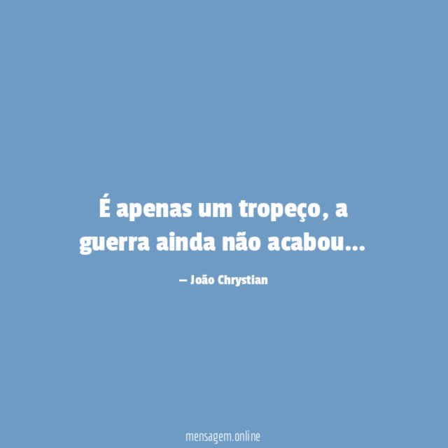 É apenas um tropeço
