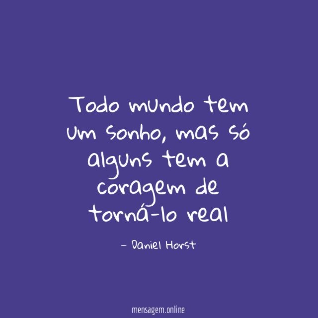 Todo mundo tem um sonho