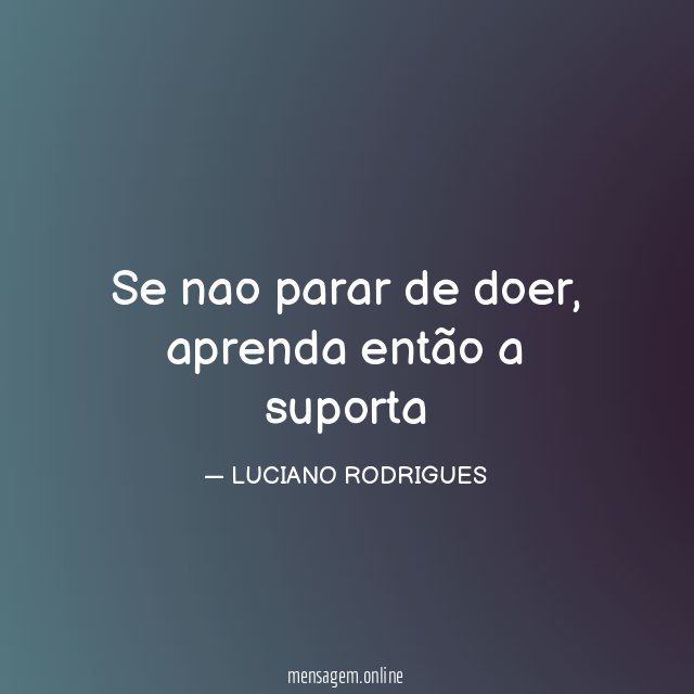 Se nao parar de doer