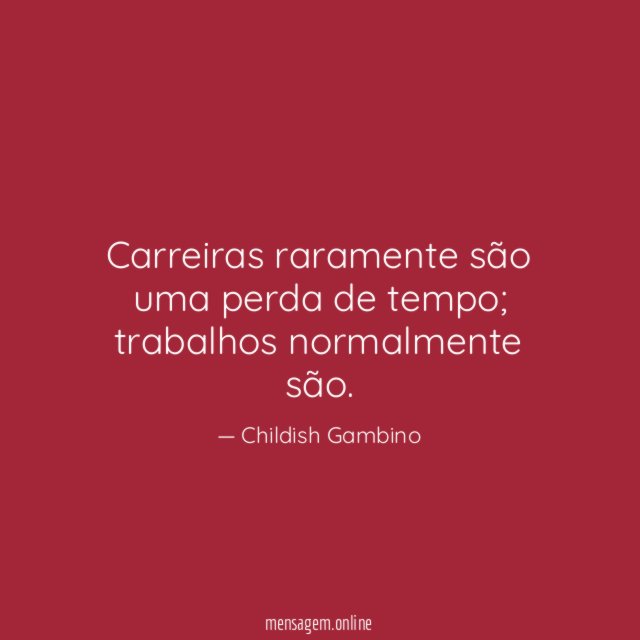 Carreiras raramente são uma perda de tempo