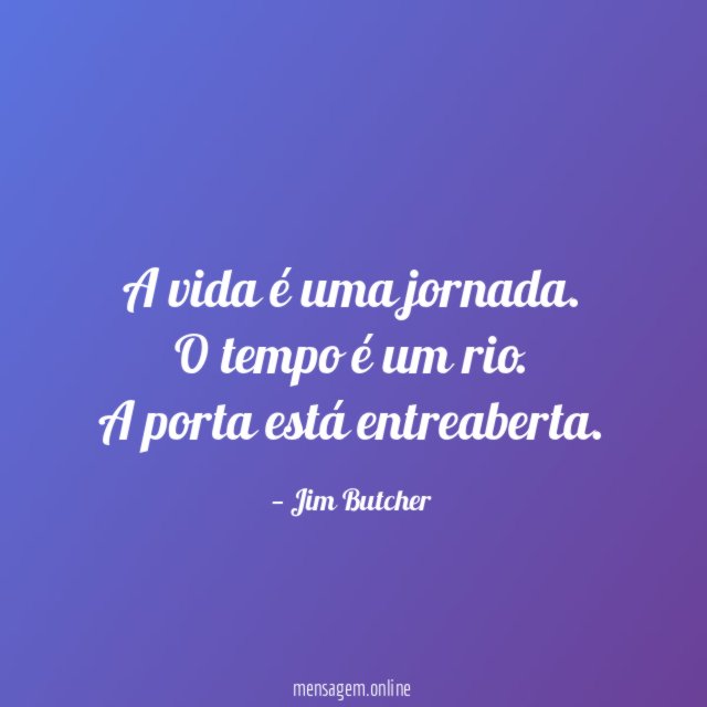 A vida é uma jornada